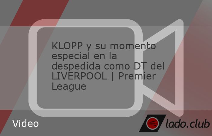 KLOPP y su momento especial en la despedida como DT del LIVERPOOL | Premier League