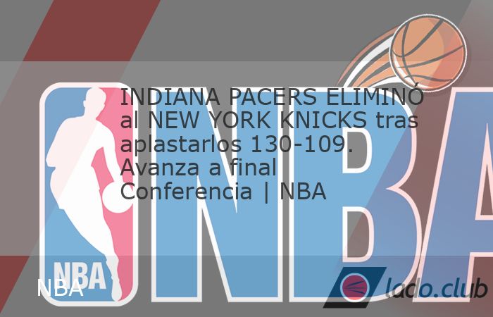 Los Indiana Pacers eliminaron a los New York Knicks tras aplastarlos 130-109 en el Juego 7 de la semifinal de Conferencia Este. Tyrese Haliburton fue la gran figura al producir 26 puntos para el triun