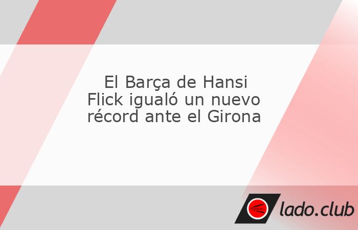 Con la victoria de ayer del FC Barcelona ante el Girona ya son cinco triunfos del conjunto de Hansi Flick en LaLiga, con lo que el equipo azulgrana ha firmado un inicio espectacular de tempo