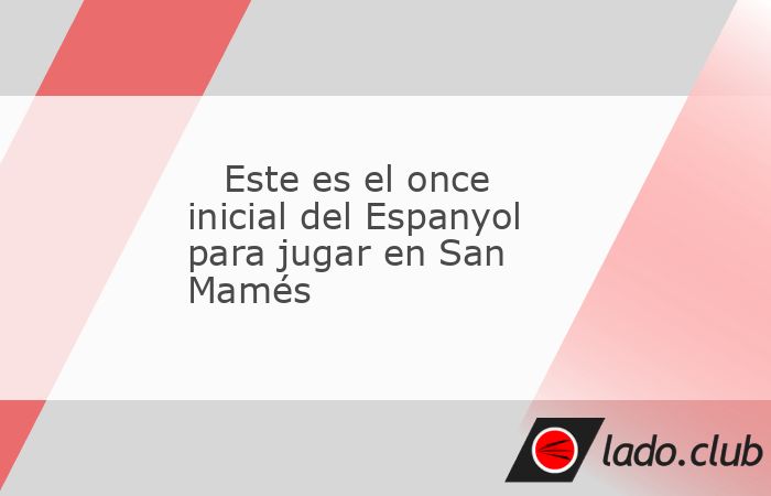 Manolo González, entrenador del RCD Espanyol, ha introducido un solo cambio en la alineación titular del cuadro blanquiazul para afrontar el encuentro liguero de la jornada 10 en San Mamés, ante el