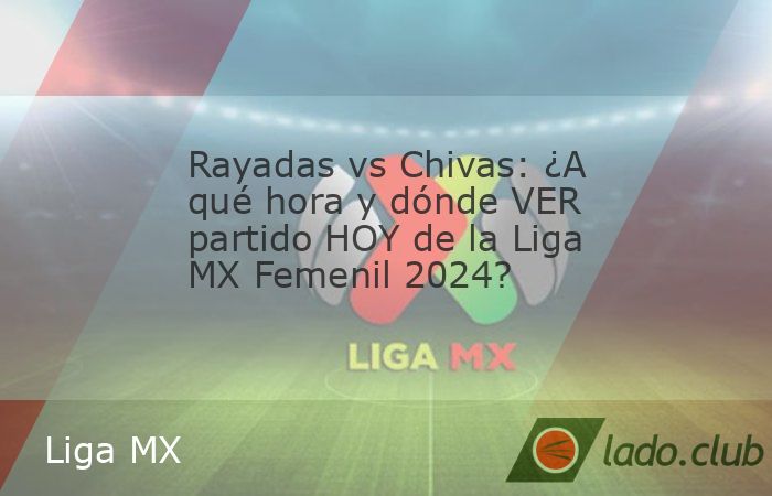 Continúa la actividad de la jornada 16, la penúltima fecha de la fase regular del Apertura 2024 de la Liga MX Femenil, donde Rayadas estará recibiendo a Chivas en el Estadio BBVA.Estos equipos busc