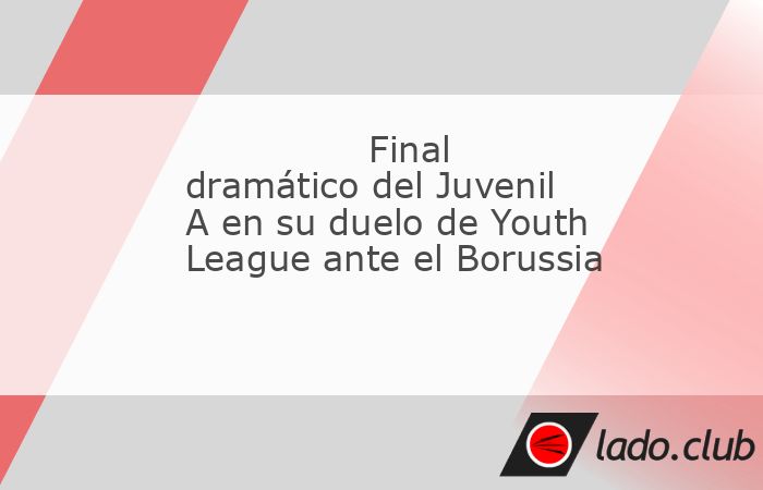 Final dramático en el Di Stéfano en el duelo entre el Real Madrid y el Borussia Dortmund de la Youth League. Un gol de Taycan en el 96" dejó a los blancos con una derrota con la que no contaba