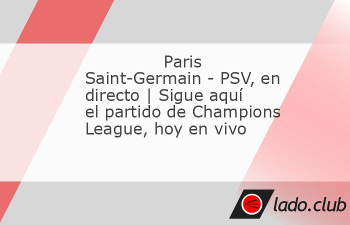 Buenas tardes y bienvenidos a la narración, en directo, del partido de fútbol de la Champions League que enfrenta al Paris Saint-Germain contra el PSV correspondiente a Fase Grupos J-3. Desde Mundo 