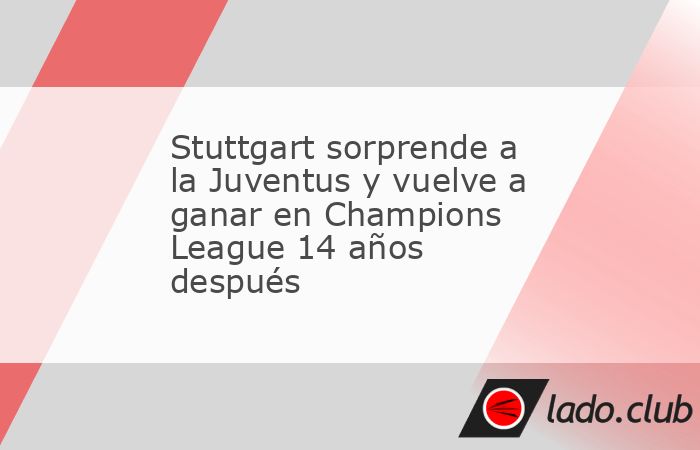 El Juventus de Turín, sometido durante todo el partido, inferior en su propia casa, cedió este martes su invicto ante un "Stuttgart" (0-1) que, aunque había errado un penalti en el minuto