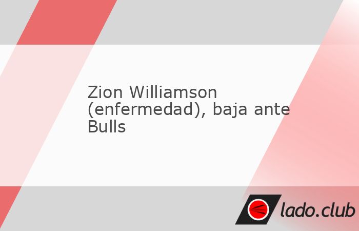 El alero de los New Orleans Pelicans, Zion Williamson, fue descartado de la alineación para el primer partido de la temporada regular del equipos contra los Chicago Bulls del miércoles.