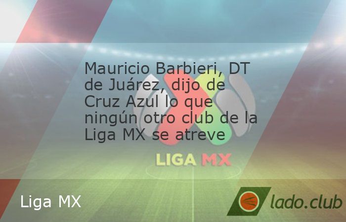 El entrenador brasileño también acusó a los colegiados del encuentro  de no señalar falta en favor del cuadro fronterizo. Lo de Cruz Azul ante los Bravos de Juárez en el Estadio Ciudad de los Dep