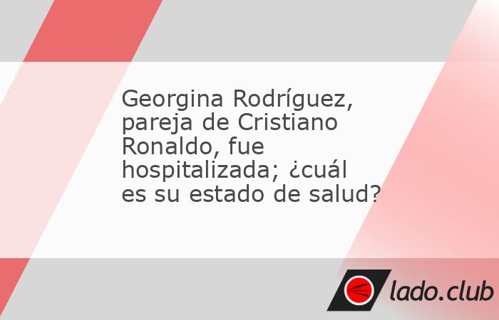 La pareja de Cristiano Ronaldo,Georgina Rodríguez,fue hospitalizada a lo largo de cuatro días derivando preocupación entre sus seguidores.Rodríguez nació el 27 de enero de 1994 en Buenos Aires, A