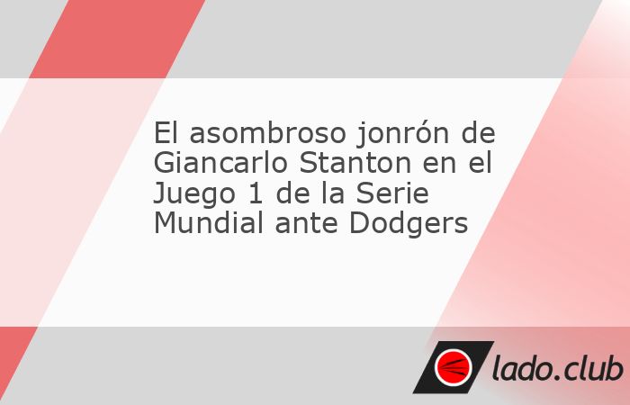 Giancarlo Stanton pegó un jonrón de más de 400 pies en el sexto inning del Juego 1 de la Serie Mundial entre sus Yankees y los Dodgers, significando el 2x1 momentáneo para su equipo 