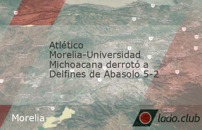 El Atlético Morelia-Universidad Michoacana consiguió su cuarta victoria del torneo, luego de vencer cinco a dos a Delfines de Abasolo en el partido correspondiente a la jornada 7 de la Liga de Terce