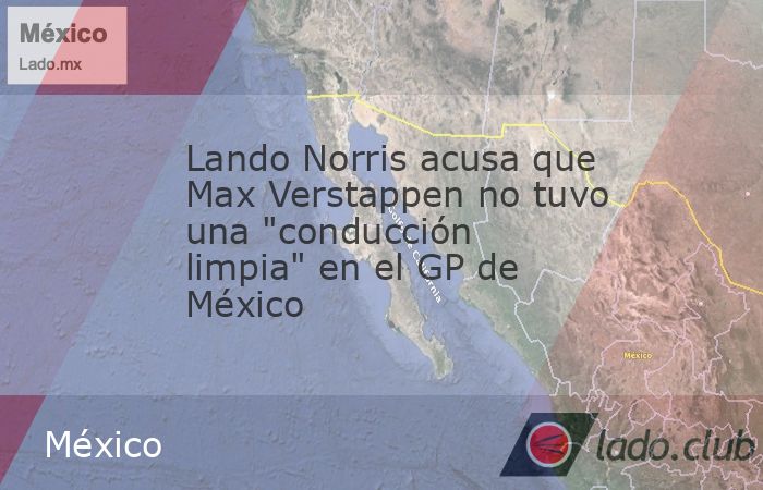 Carlos Sainz Jr. ganó el Gran Premio de la Ciudad de México, pero la guerra entre Lando Norris y Max Verstappen por el campeonato mundial de Fórmula 1 continúa con capítulos polémicos como su lu