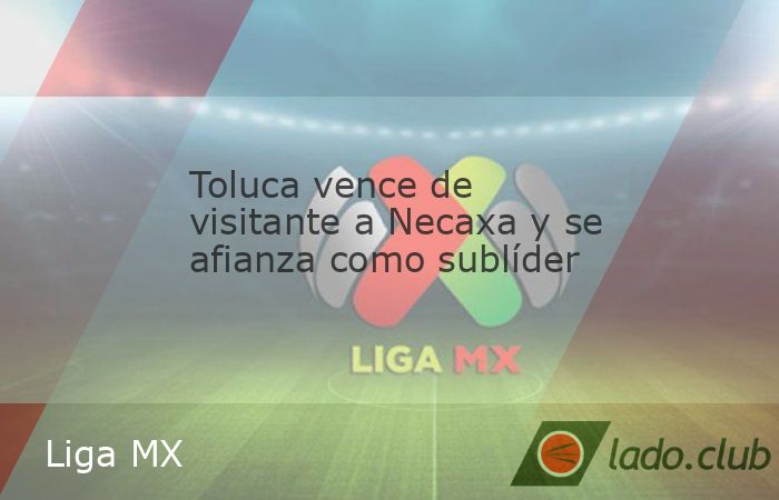 En la continuación de la Fecha 14 del Torneo de Apertura de la Liga MX, el Toluca mantiene su buen paso al derrotar de visitante 3-1 al Necaxa en Aguascalientes con triplete de Jesús el “Canelo”