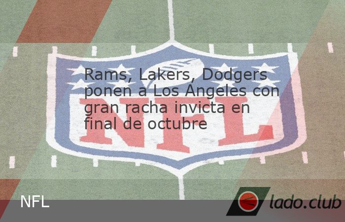 Desde el pasado 24 de octubre, ningún equipo profesional de Los Angeles ha perdido, incluyendo NFL, MLS, NHL y MLB