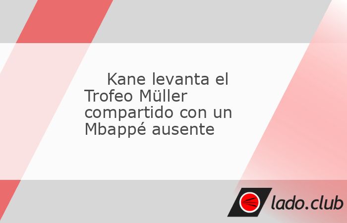 Harry Kane y Kylian Mbappé compartieron el único premio que no era una sorpresa: el Trofeo Müller. Corona al máximo goleador de la pasada temporada y ambos alcanzaron la asombrosa cifra de 52 gole