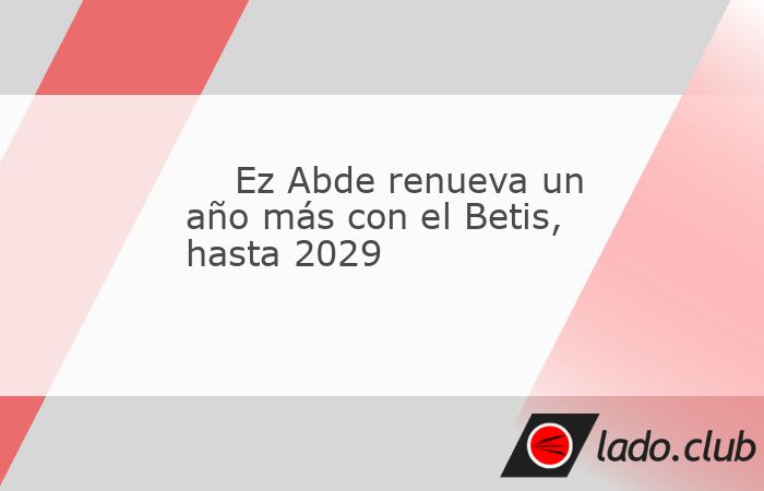 El Real Betis ha anunciado este miércoles a través de un vídeo publicado en sus redes sociales la renovación de Ez Abde por una temporada más, hasta junio de 2029, ya que el contrato firmado el p