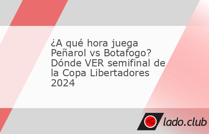 Este miércoles se jugará lasemifinal de vuelta en la Copa Libertadores, en un partido entretenido con un Peñarol qué tendrá que ir por todo para tratar de remontar el marcador globalEn este conte