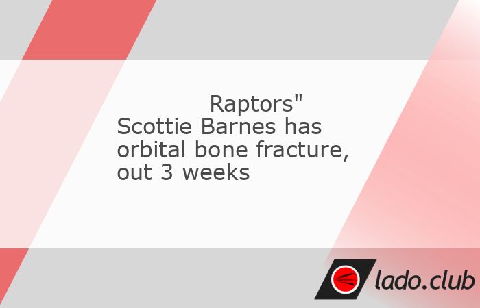  Toronto Raptors forward Scottie Barnes sustained a right orbital bone fracture and will be re-evaluated in three weeks, the team announced Wednesday., 