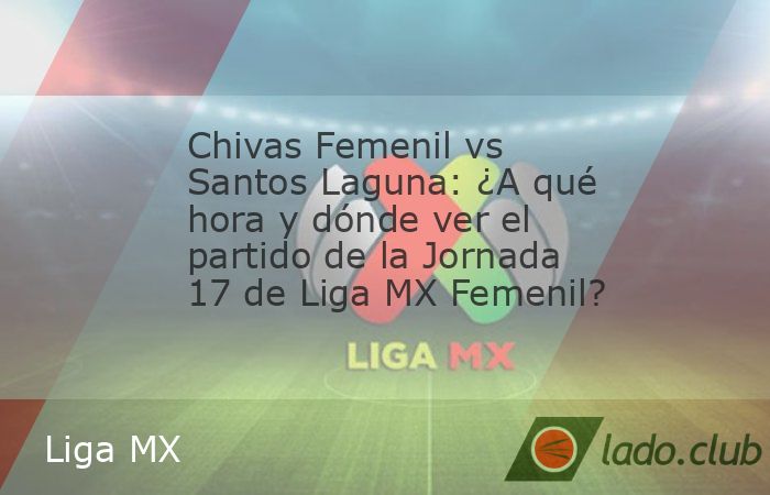 La temporada regular de la Liga MX Femenil está a punto de terminar, pero antes de que se jueguen los partidos de liguilla, Chivas Femenil recibirá la visita de Santos Laguna.Aunque Santos Laguna ya