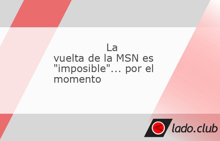 Mucho se ha hablado en los últimos días sobre la vuelta de la MSN, la tripleta formada por Neymar, Leo Messi y Luis Súarez que maravilló a los barcelonistas y al aficionado medio del fútbol. Mess