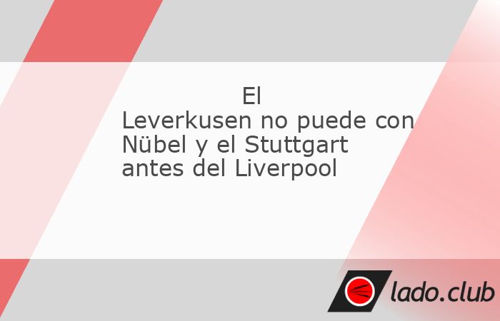 Era el duelo entre el Bayer Leverkusen de Xabi Alonso, campeón de la Bundesliga, y el Stuttgart de Sebastian Hoeness, subcampeón, y el equipo del técnico vasco, tercero en la tabla, no pudo lograr 