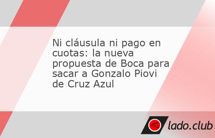 El conjunto argentino tendría otra estrategia para hacerse con los servicios del zurdo.         Gonzalo Piovi se ha convertido en una de las figuras más sobresalientes de Cruz Azul desde su incorpor