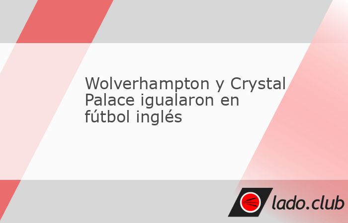 Londres, 2 nov (Prensa Latina) Wolverhampton y Crystal Palace igualaron hoy a dos anotaciones en el cierre de la cartelera sabatina en la Liga inglesa de fútbol.The post Wolverhampton y Crystal Palac