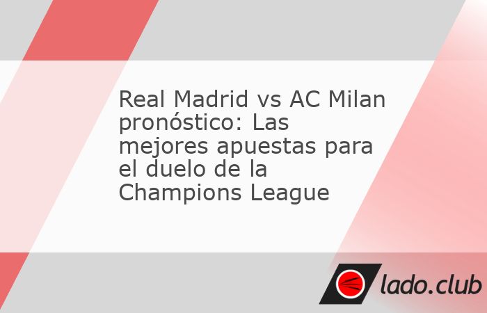 El partido Real Madrid vs AC Milan es uno de los más atractivos de la Jornada 4 de la fase de liga de la Champions League y para agregarle picante al encuentro, te dejamos las mejores apuestas.El cal