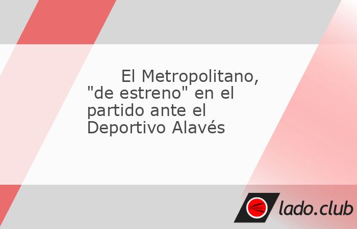 El Atlético de Madrid vivió un pequeño estreno en el partido que disputó este sábado 23 de noviembre ante el Deportivo Alavés. El estadio colchonero estrenó en partido oficial las letras metál