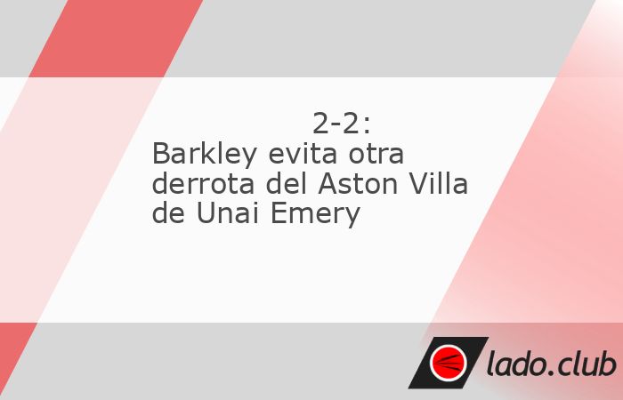 Un gol de Ross Barkley evitó este sábado que el Aston Villa de Unai Emery sufriera la que hubiera sido su quinta derrota seguida contando todas las competiciones. El Crystal Palace, antenúltim