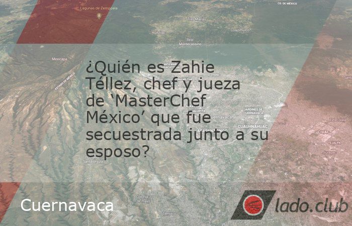 Zahie Téllez, conocida por su destacado papel como jueza en MasterChef México, enfrentó una aterradora experiencia al ser privada de su libertad.La chef, junto a su esposo, el empresario Alberto Es