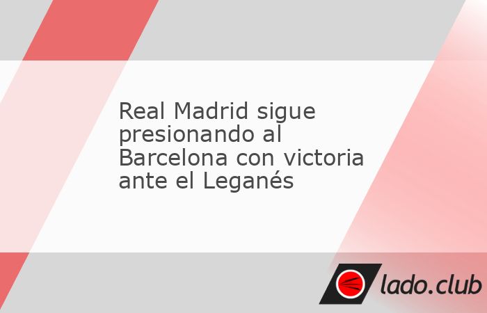 El Real Madrid sigue de cerca al Barcelona en la lucha por el liderato de LaLiga tras una cómoda victoria por 3-0 sobre el Leganés (14º) en Butarque, en la 14ª jornada del campeonato español. Con