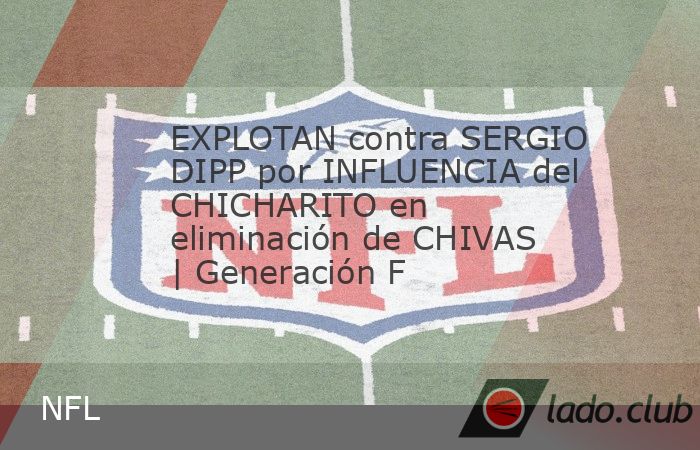 En Generación F, Tuca Ferretti, Álvaro Morales y Dionisio Estrada explotan contra Sergio Dipp por la influencia que tuvo Chicharito Hernández en la eliminación de Chivas. #generacionf #chivas #chi