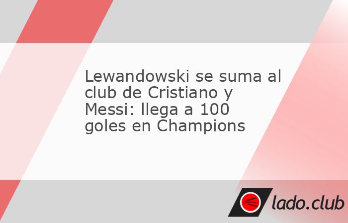 El polaco abrió el marcador ante el Brest con un penalti para sumar su anotación 100 en la Champions League.