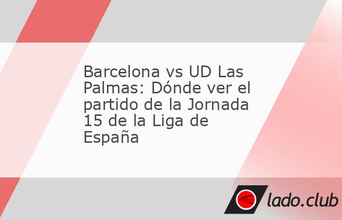 Tras superar al Brest en la Champions League, el Barcelona recibe en la Jornada 15 de La Liga de España a UD Las Palmas. Te decimos dónde ver el partido del equipo culé. El Barcelona ha sabido sort