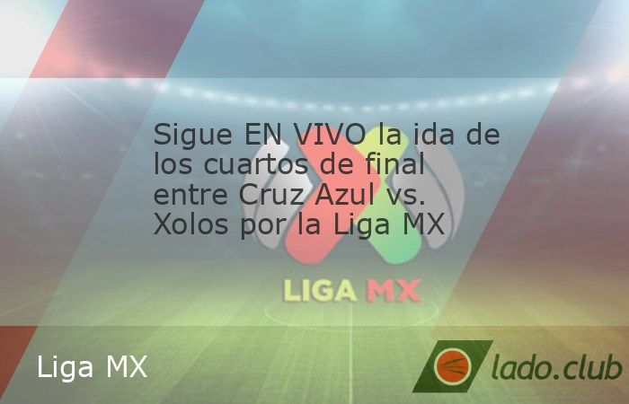 Los cementeros buscarán sacar un buen resultado en el primero de los dos partidos contra el cuadro fronterizo en el inicio de la Liguilla. Cruz Azul visita esta noche a los Xolos de Tijuana en el mar