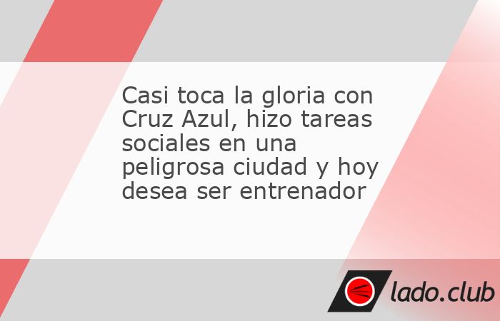 Este ex jugador se destacó hace años en La Máquina, pero ahora lo hace fuera del campo de juego.         A lo largo de los años, Cruz Azul contó con futbolistas de diversas características, que 