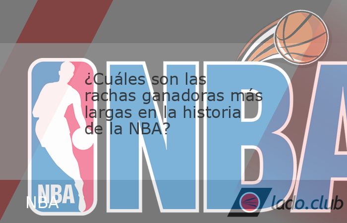 Los Angeles Lakers de 1971-1972 tienen la racha ganadora más larga en la historia de la NBA. Descubre qué otros equipos aparecen en la lista.