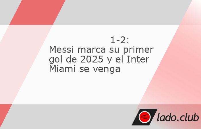 Lionel Messi marcó este domingo su primer gol en la temporada 2025 de la MLS y Fafà Picault anotó en el minuto 89 para que el Inter Miami derrotara por 1-2 al Atlanta United, el equipo que precisam