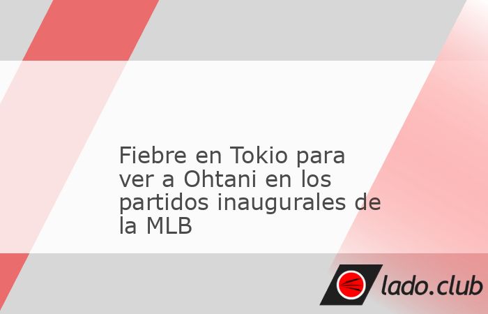 Los Ángeles Dodgers, el club de béisbol donde milita la superestrella nipona Shohei Ohtani, y los Chicago Cubs disputarán este martes y el miércoles en Tokio los partidos inaugurales de las Grande