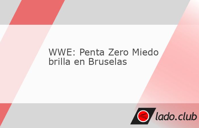 Penta Zero Miedo aprovechó el cambio de escenario que le ha dado la WWE para demostrar su valía