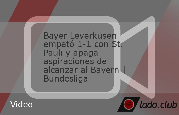 Bayer Leverkusen empató 1-1 con St. Pauli y apaga aspiraciones de alcanzar al Bayern Munich en la cima de la Bundesliga. Por la fecha 30, el equipo de Xabi Alonso comenzó ganando con tanto de Patrik