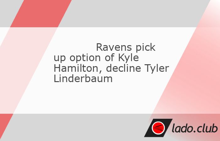  The Baltimore Ravens picked up the fifth-year option on All-Pro safety Kyle Hamilton while declining the same commitment to offensive lineman Tyler Li 