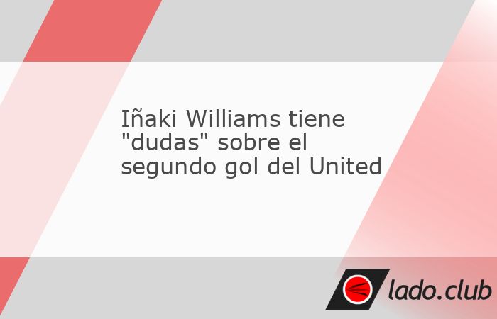 Bilbao, 1 may (EFE).- Iñaki Williams manifestó tras el 0-3 del Manchester United en San Mamés que tiene "dudas" sobre la validez del primer y el segundo gol, aunque apunt&#243