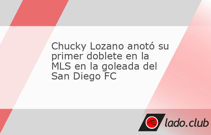 Hirvng "Chucky" Lozano encabezó la goleada del San Diego FC 5-0 con un doblete sobre FC Dallas, en donde el delantero mexicano volvió a brillar