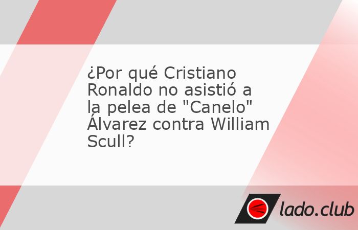 Cristiano Ronaldo, jugador del Al Nassr, fue el gran ausente este sábado en la pelea de Saúl Canelo Álvarez contra William Scull, que tuvo lugar en la ANB Arena de Riad, Arabia Saudita, donde el me
