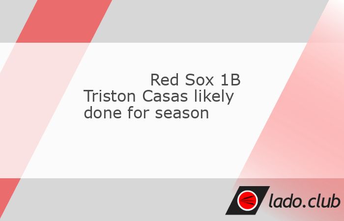  Boston first baseman Triston Casas will require surgery and likely is done for the season after suffering a ruptured left patellar tendon, Red Sox hea 