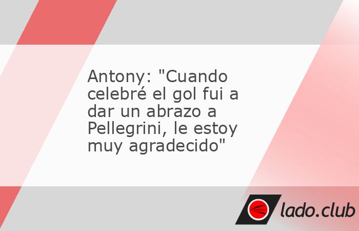 No hay nada como tener confianza y ser feliz en el equipo que juegas, y sino que se lo digan a Antony. El extremo brasileño aterrizó en Sevilla en enero y ha vuelto a ser el jugador determinante que