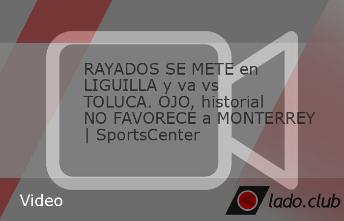 Con anotaciones de Berterame y Deossa, Monterrey aseguró su boleto a la Liguilla y enfrentará al líder del torneo, Toluca. En SportsCenter analizamos la victoria de Rayados y el planteamiento que m