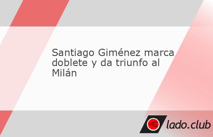 El delantero mexicano Santiago Giménez fue la figura del Milán que ganó este viernes 3-1 al Bolognia, con una remontada espectacular por la fecha 36 de la Serie A en Italia. El cuadro rossonero per