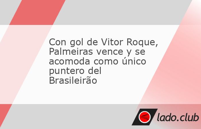 São Paulo, 11 may (EFE).- Palmeiras, con un gol sobre el final de Vitor Roque, venció por 1-0 a São Paulo en el clásico paulista y se ubicó como único líder en la oc