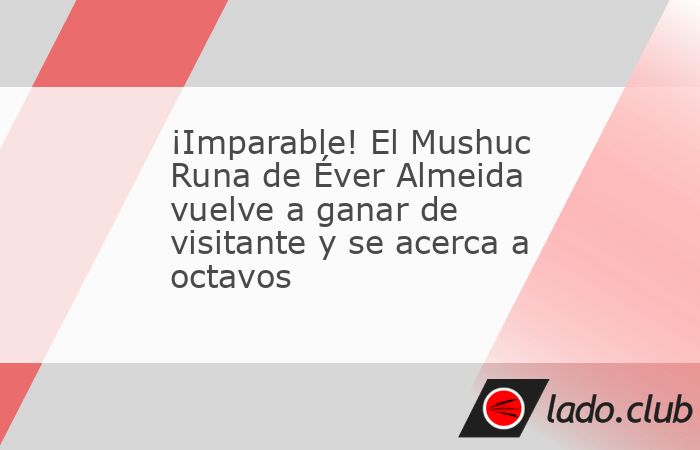 El Mushuc Runa de Éver Hugo Almeida sigue mostrando al continente de lo que está hecho y causando sensanción en la Copa Sudamericana, acercándose cada vez más a la clasificación directa a los oc